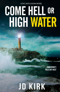 Джей Ди Кирк - Come Hell or High Water