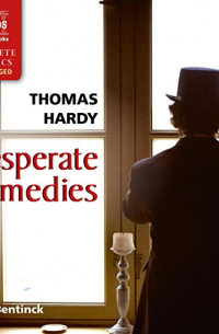 Thomas Hardy - Desperate Remedies