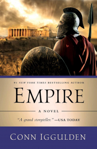 Conn Iggulden - Empire: A Novel