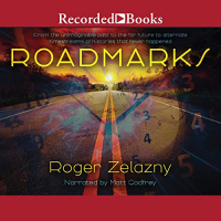 Roger Zelazny - Roadmarks