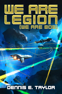 Dennis E. Taylor - We Are Legion (We Are Bob)