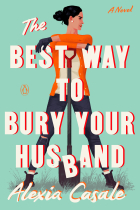 Алексия Казале - The Best Way to Bury Your Husband