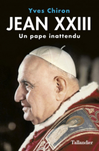 Jean XXIII: Un pape inattendu