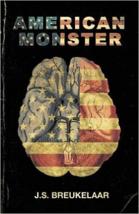 Дж. С. Брекелаар - American Monster