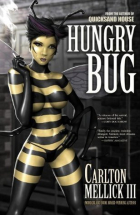 Карлтон Меллик III - Hungry Bug