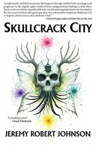 Джереми Роберт Джонсон - Skullcrack City