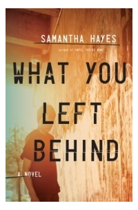 Сэм Хайес - What You Left Behind
