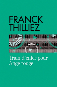 Train d'enfer pour Ange Rouge