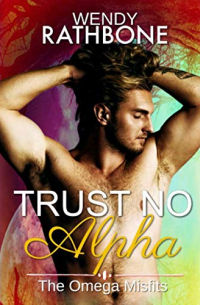 Wendy Rathbone - Trust No Alpha