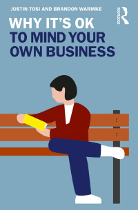 Why It's OK to Mind Your Own Business