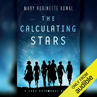 Mary Robinette Kowal - The Calculating Stars