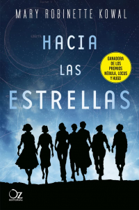 Mary Robinette Kowal - Hacia las estrellas