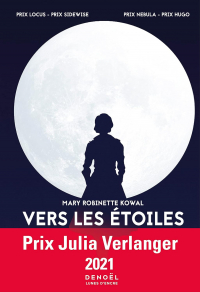 Mary Robinette Kowal - Vers les étoiles