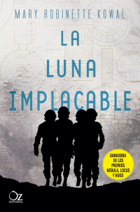 Mary Robinette Kowal - La luna implacable