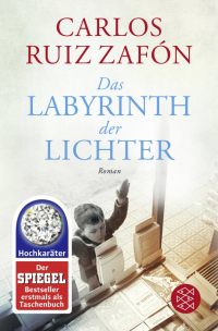 Карлос Руис Сафон - Das Labyrinth der Lichter