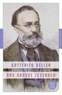 Готфрид Келлер - Das große Lesebuch