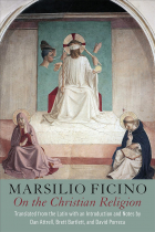 Марсилио Фичино - On the Christian Religion