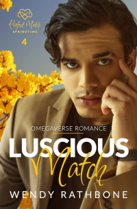 Wendy Rathbone - Luscious Match