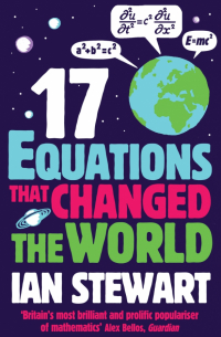 Seventeen Equations that Changed the World