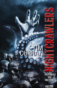 Tim Curran - Nightcrawlers