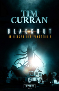 Blackout - Im Herzen der Finsternis