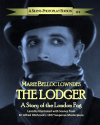 Marie Belloc Lowndes - The Lodger: A Story of the London Fog: A Silent-Photoplay Edition