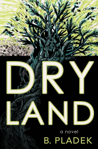B. Pladek - Dry Land