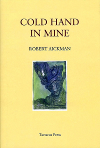 Robert Aickman - Cold Hand in Mine (сборник)