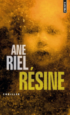 Ane Riel - Résine