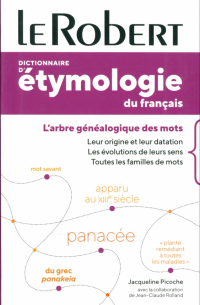 Picoche Jacqueline - Dictionnaire d'étymologie du français
