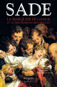 Маркиз де Сад - La Marquise de Gange et autres romans historiques
