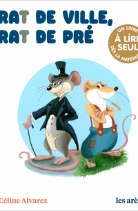 Селин Альварес - Rat de ville, rat de pre