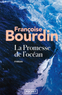Франсуаза Бурден - La Promesse de l'océan