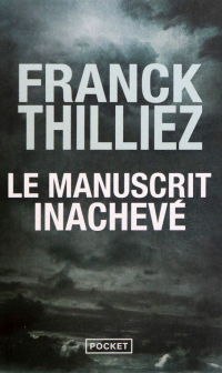 Франк Тилье - Le Manuscrit inacheve