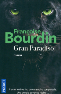 Франсуаза Бурден - Gran Paradiso