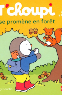 T'choupi se promène en forêt