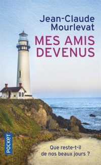 Жан-Клод Мурлева - Mes amis devenus