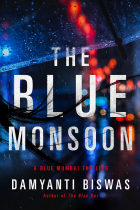Damyanti Biswas - The Blue Monsoon