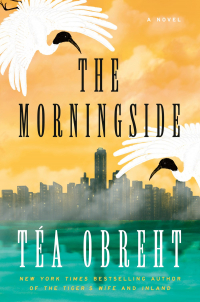 Теа Обрехт - The Morningside