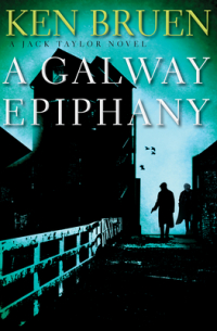Кен Бруен - A Galway Epiphany