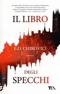 E. O. Chirovici - Il libro degli specchi