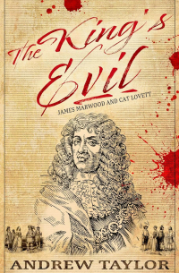 Andrew Taylor - The King’s Evil