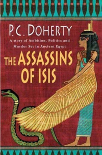 Paul Doherty - The Assassins of Isis
