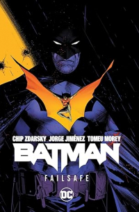 Чип Здарски - Batman Vol 1: Failsafe