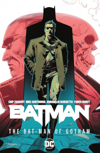 Чип Здарски - Batman Vol 2 The Bat-Man of Gotham
