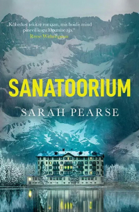 Sarah Pearse - Sanatoorium