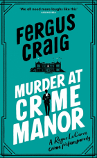 Craig Fergus - Murder at Crime Manor