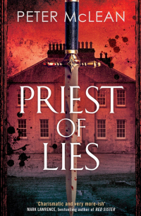 Питер Маклин - Priest of Lies
