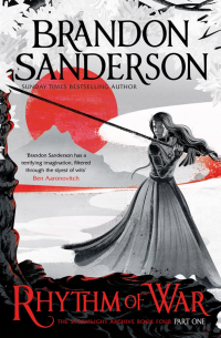 Брендон Сандерсон - Rhythm of War. Part One