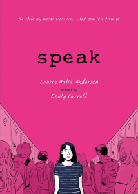 Лори Холс Андерсон - Speak. The Graphic Novel